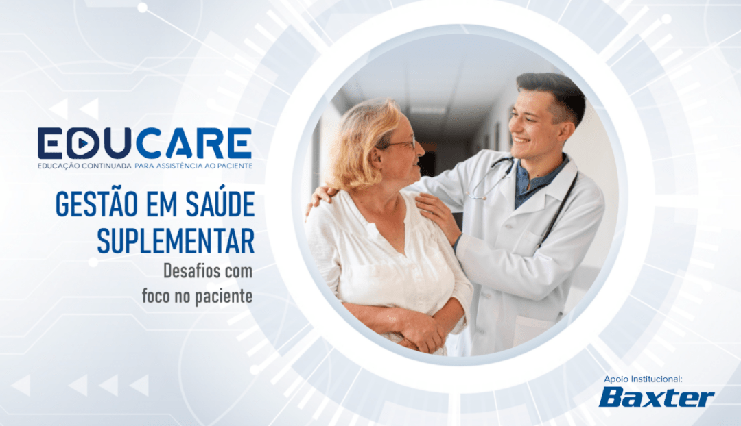 Gestão em Saúde Suplementar Desafios com Foco no Paciente