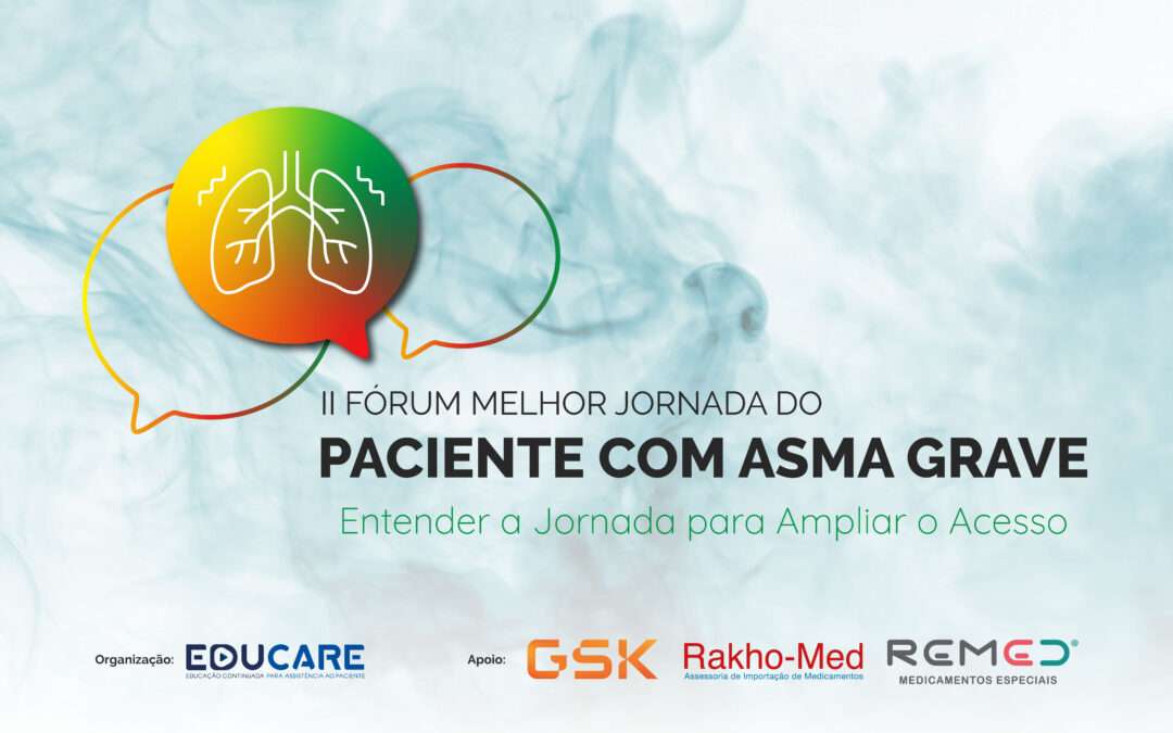 II Fórum Melhor Jornada do Paciente com Asma Grave