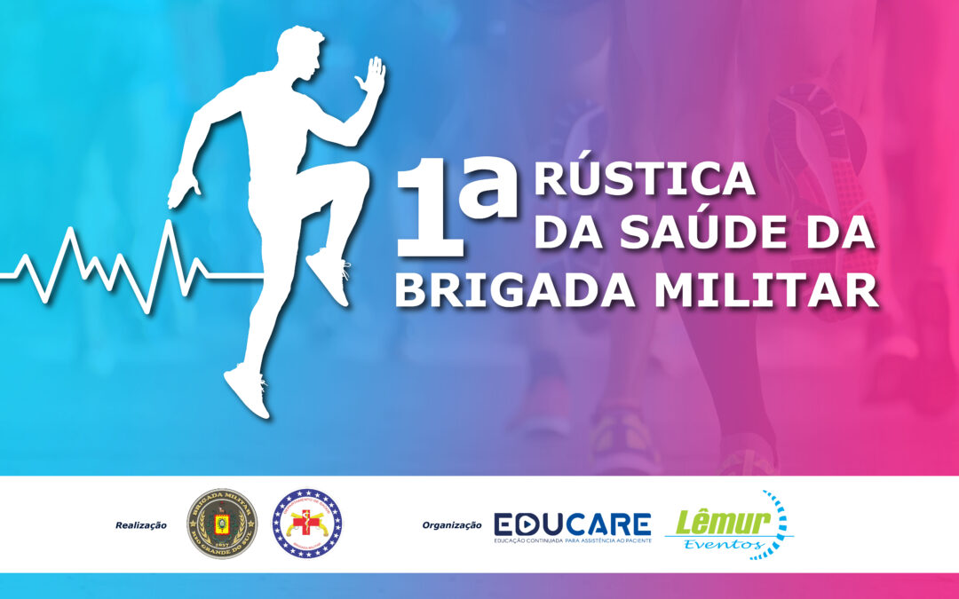 1ª Rústica da Saúde da Brigada Militar