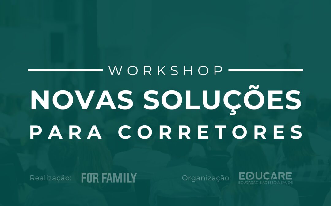 Workshop Novas Soluções para Corretores
